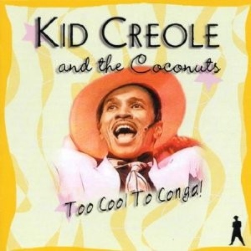 CD, Album Kid Creole And The Coconuts - Too Cool To Conga
