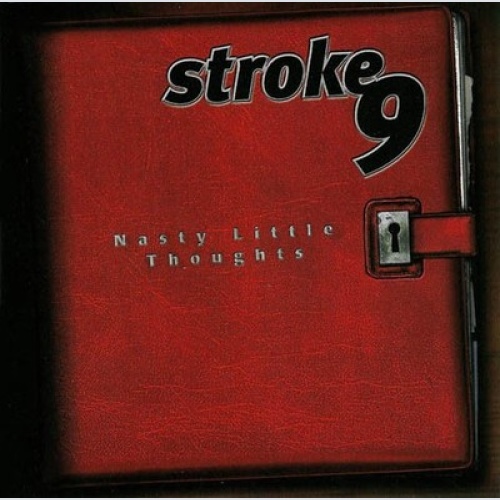 CD, Album Stroke 9 - Nasty Little Thoughts