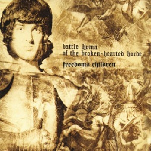 CD, Album, RE Freedom's Children - Battle Hymn Of The Broken Hearted Horde