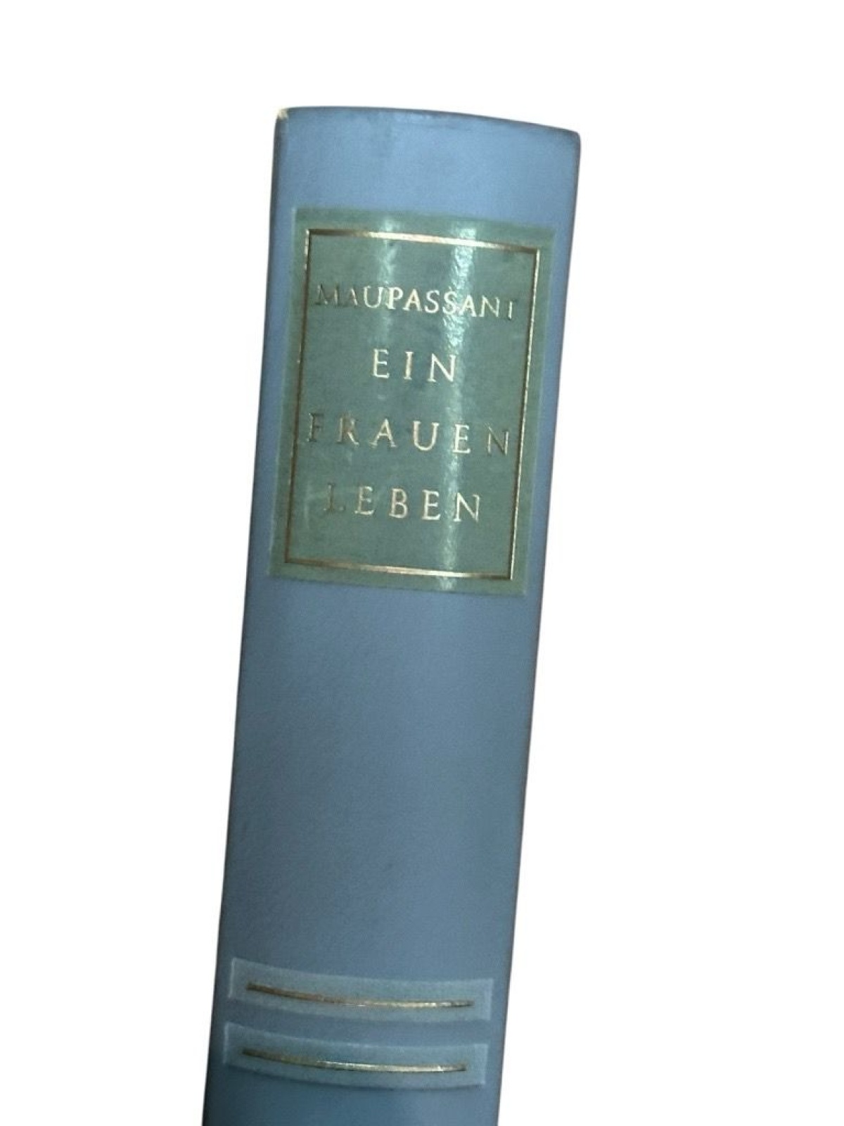 Ein Frauenleben Maupassant, Guy de: