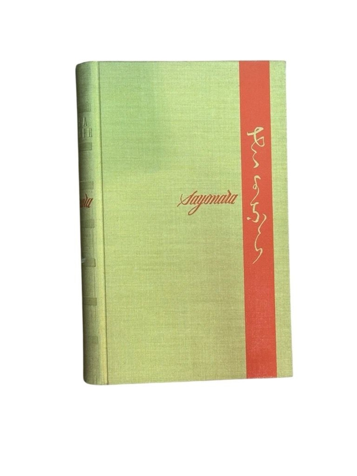 Sayonara : Roman James A. Michener. Aus d. Amerikan. übertr. von Egon Strohm Mic