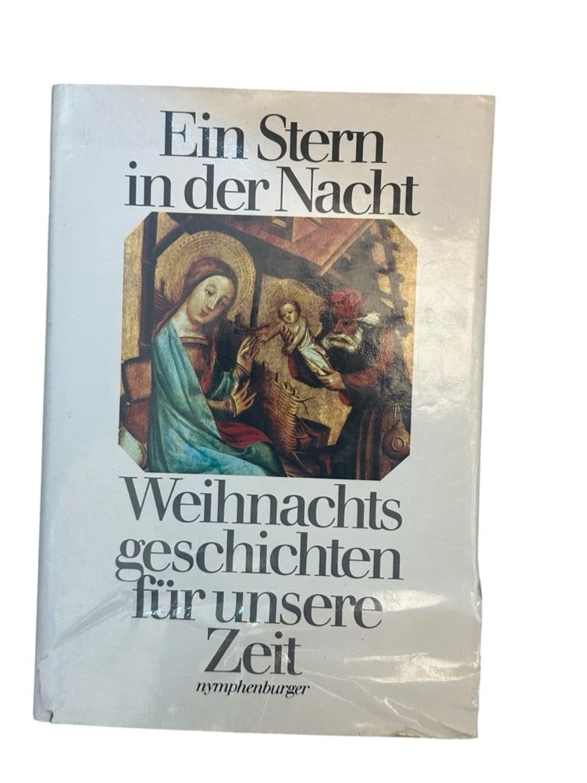 4625 EIN STERN IN DER NACHT. WEIHNACHTSGESCHICHTEN FÜR UNSERE ZEIT HC. Herausgeg