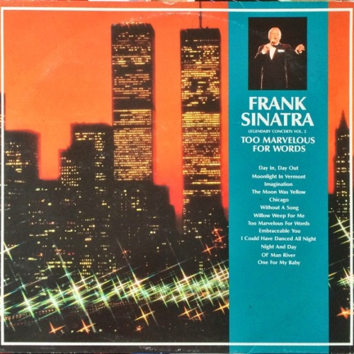 Frank Sinatra - Legendary Concerts Vol. 2‎–Too Marvelous For Words (LP)