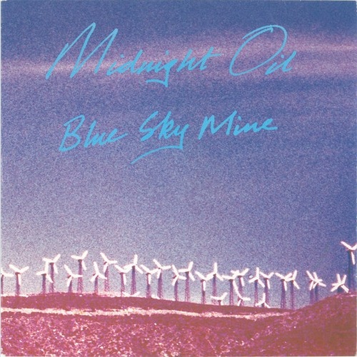 Midnight Oil - Blue Sky Mine (7", Single)