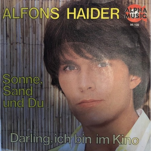 Alfons Haider - Sonne, Sand Und Du (7", Single)