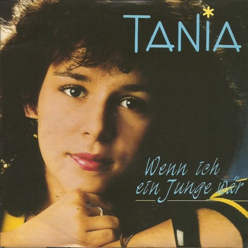 Tania - Wenn Ich Ein Junge Wär (7", Single)