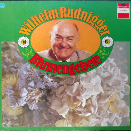 Wilhelm Rudnigger - Blumengebete (LP)