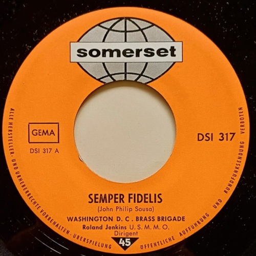 Washington D. C. Brass Brigade - Semper Fidelis - Washington Post March (7", ...