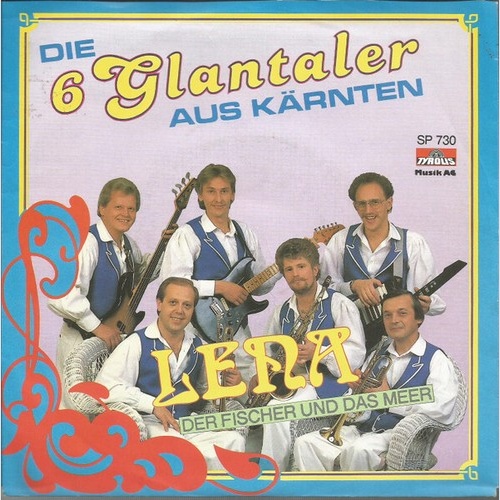 Die 6 Glantaler - Lena (7", Single)