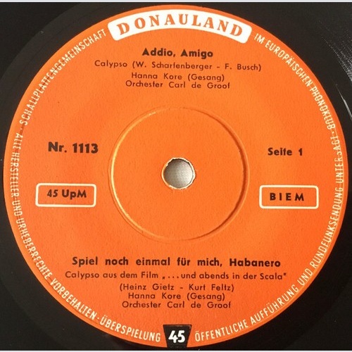 Hanna Kore* / Rudi Kreuzberger - Addios Amigo / Spiel Noch Einmal Für Mich, H...