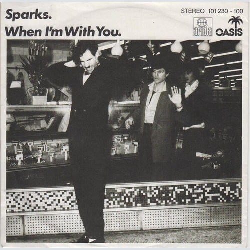 Sparks - When I'm With You (7", Single)