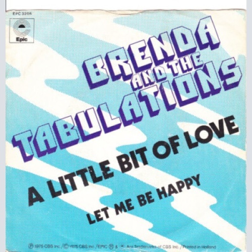 Brenda And The Tabulations* - A Little Bit Of Love (7", Single)