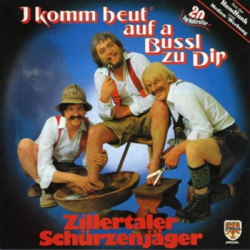 Zillertaler Schürzenjäger - I Komm Heut' Auf A Bussl Zu Dir (LP, Comp)