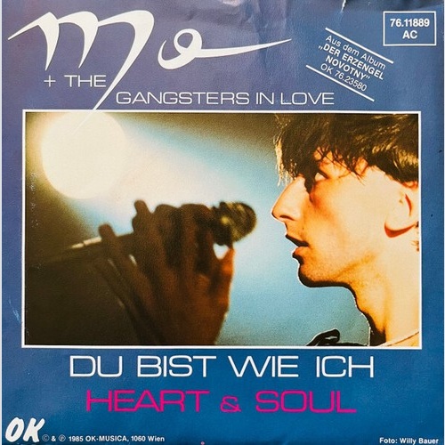 Mo & The Gangsters In Love - Du Bist Wie Ich (7", Single)