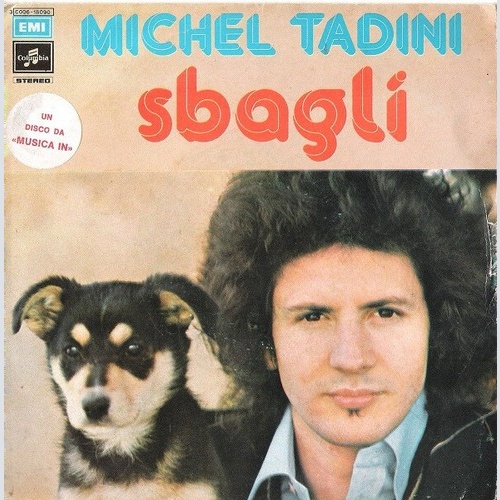 Michel Tadini - Sbagli (7")