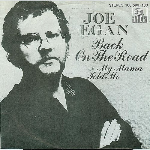Joe Egan - Back On The Road (7", Single)