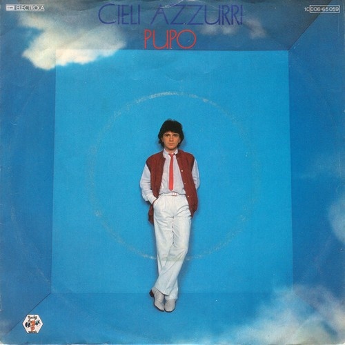 Pupo - Cieli Azzurri (7", Single)