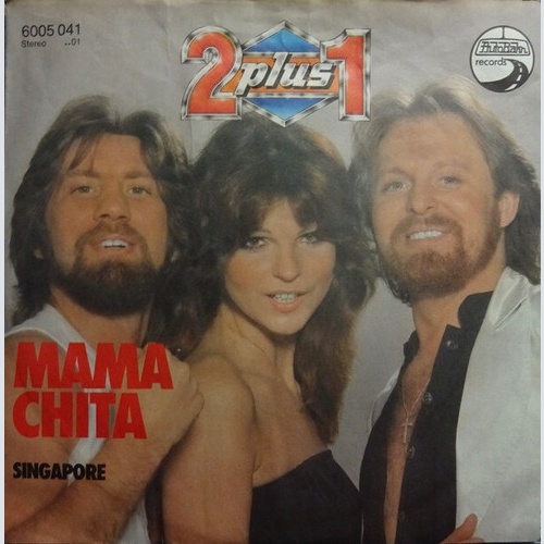 2 plus 1 - Mama Chita (7", Single)
