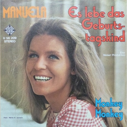 Manuela (5) - Es Lebe Das Geburtstagskind / Monkey Monkey (7", Single, Promo)