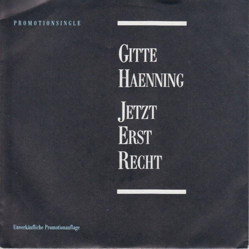 Gitte Hænning - Jetzt Erst Recht (7", Single, Promo)