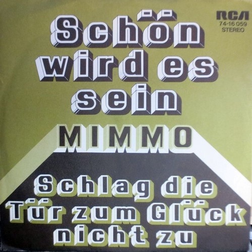Mimmo (2) - Schön Wird Es Sein   (7", Single, Promo)