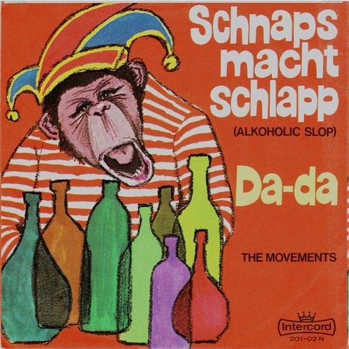 The Movements (2) - Schnaps Macht Schlapp / Da-da (7", Single)