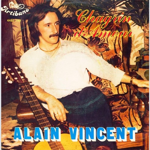 Alain Vincent - Lamento  / Chagrin D Amour (7", Single)