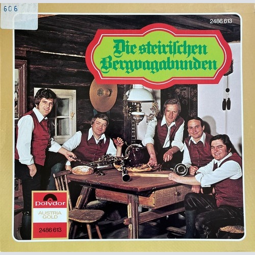 Die Steirischen Bergvagabunden - Die Steirischen Bergvagabunden (LP, Album)