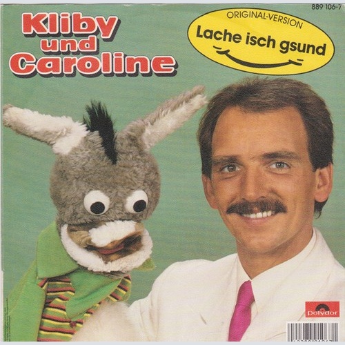 Kliby Und Caroline - Lache Isch Gsund (7")
