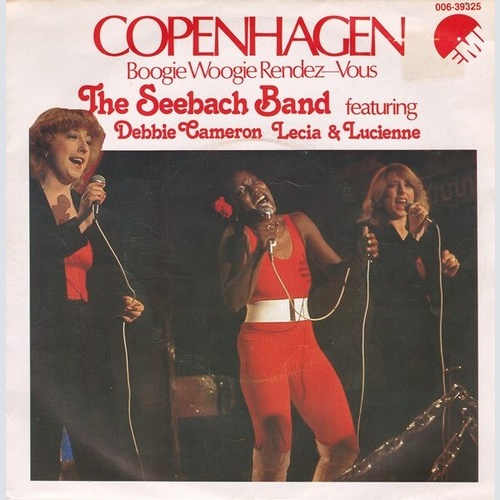 The Seebach Band Featuring Debbie Cameron, Lecia & Lucienne - Copenhagen (7",...