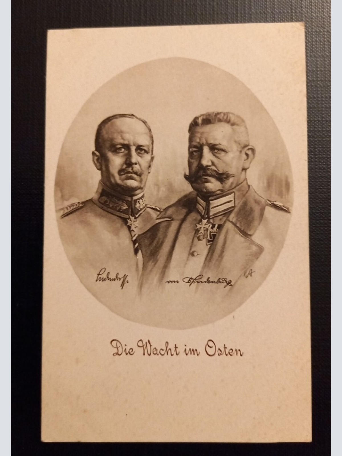 Die Wacht im Osten - Ludendorff - von Hindenburg  50178 Ga