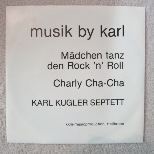 Single / MUSIK BY KARL / KARL KUGLER SEPTETT / TOP RARITÄT /