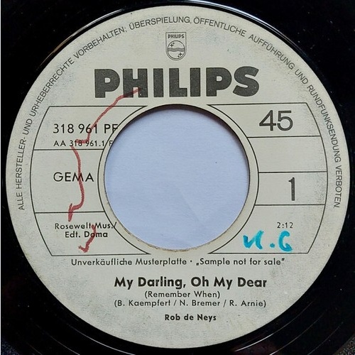 Rob de Neys* - My Darling, Oh My Dear (7", Single, Promo)