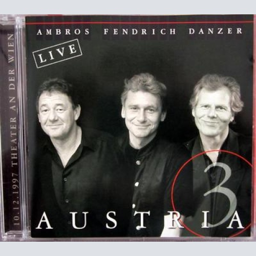 CD / AUSTRIA 3 / DANZER / AMBROS / FENDRICH / RARITÄT / LIVE /