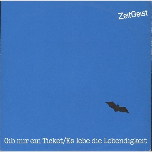 ZeitGeist (4) - Gib Mir Ein Ticket / Es Lebe Die Lebendigkeit (7", Single)