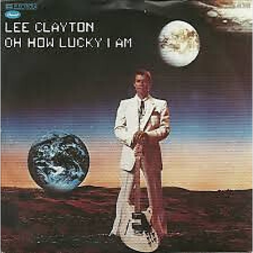Lee Clayton - Oh How Lucky I Am (7", Single)