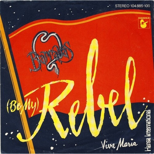 Barrabas - (Be My) Rebel (7", Single)