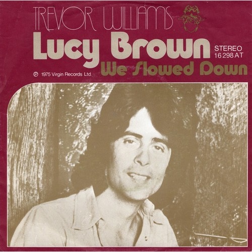 Trevor Williams - Lucy Brown (7", Single)