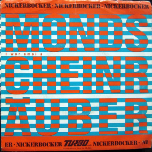 Single / NICKERBOCKER / AUSTRIA / RARITÄT /