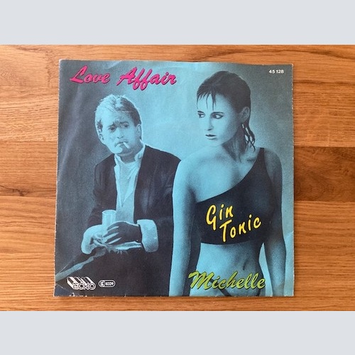 Gin Tonic - Love Affair  (7", Single)