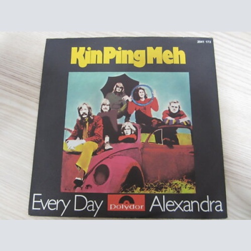 Single /  Kin Ping Meh ?– Every Day / Alexandra / DE PRESS / RARITÄT / MINT /