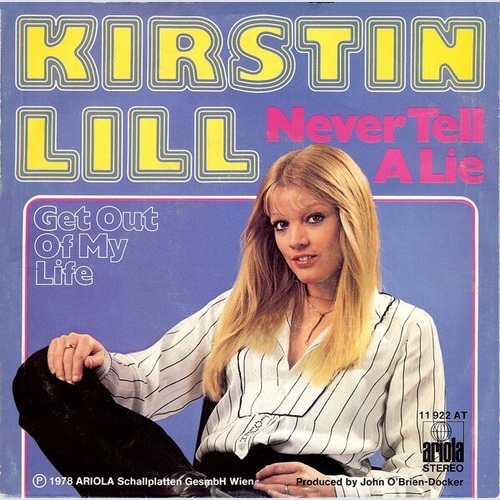 Kirstin Lill - Never Tell A Lie (7", Single)