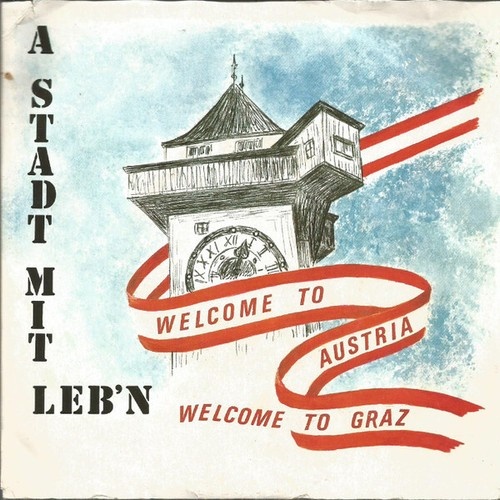 Gerald Koller - A Stadt Mit Leb'n / Welcome To Austria, Welcome To Graz (7", ...