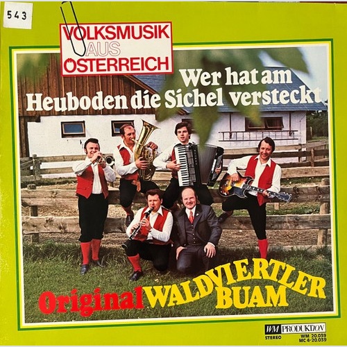 Die Waldviertler Buam - Wer Hat Am Heuboden Die Sichel Versteckt (LP, Album)