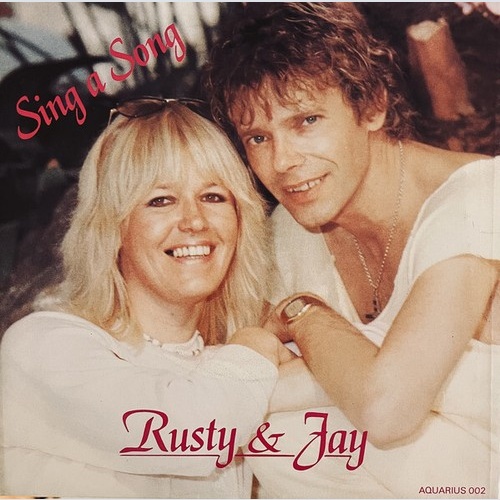Rusty & Jay - Sing A Song (7", Single)