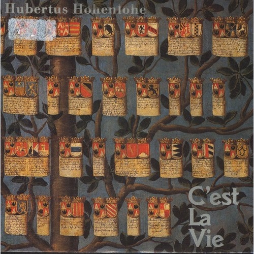 Hubertus Hohenlohe* - C'est La Vie (7", Single)