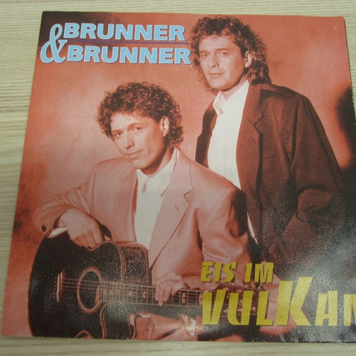 Single /  Brunner & Brunner ?– Eis Im Vulkan    / KOCH REC.- AUT PRESS /