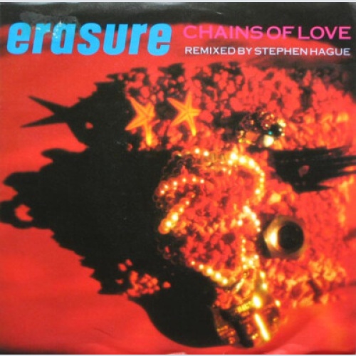 Erasure - Chains Of Love (7", Single)