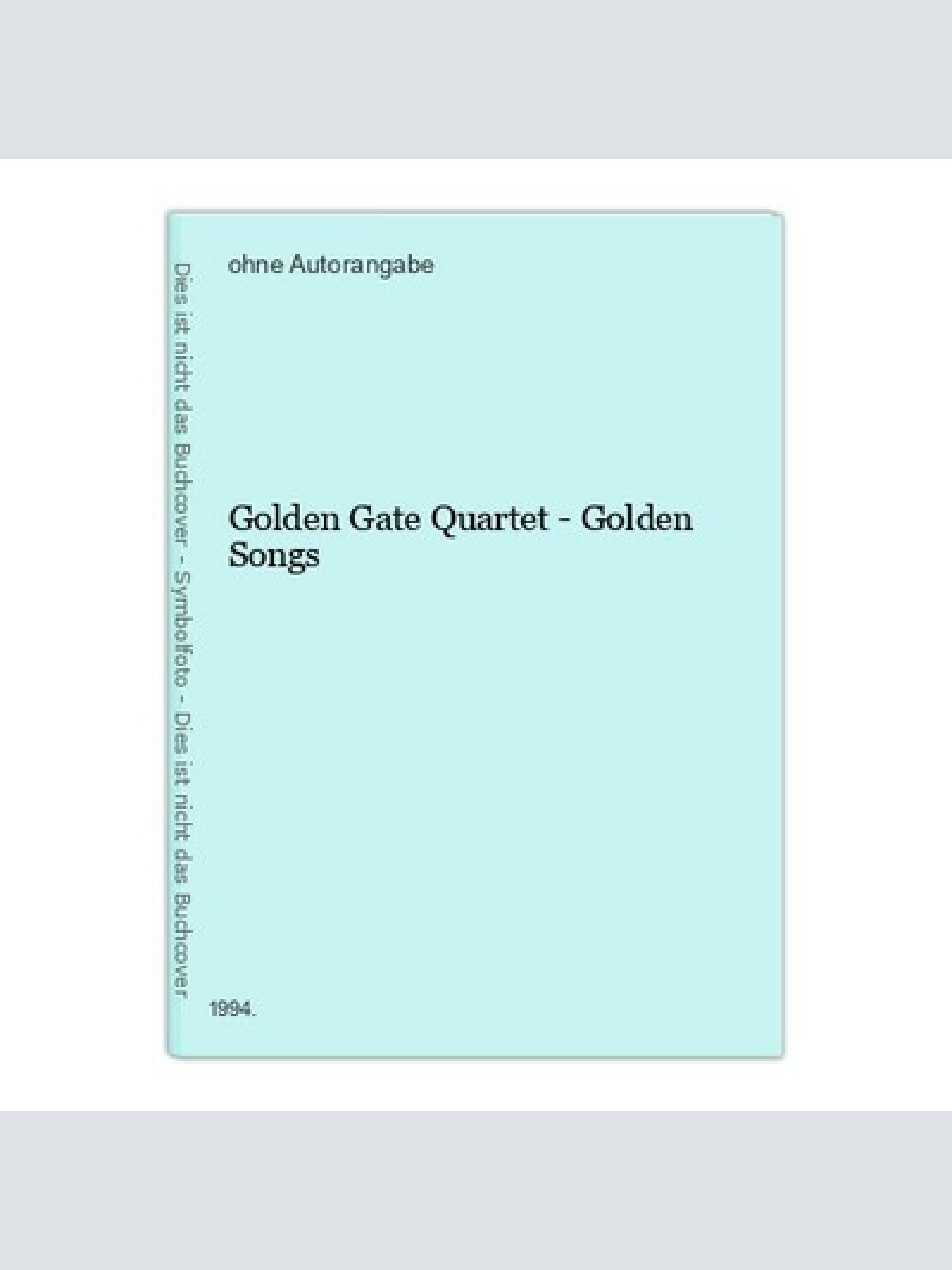 Golden Gate Quartet - Golden Songs