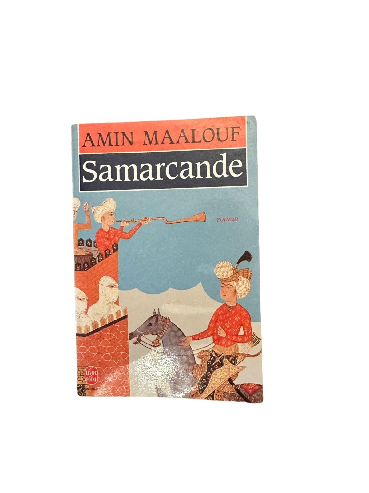 7440 Amin Maalouf SAMARCANDE : ROMAN Editions Lattès